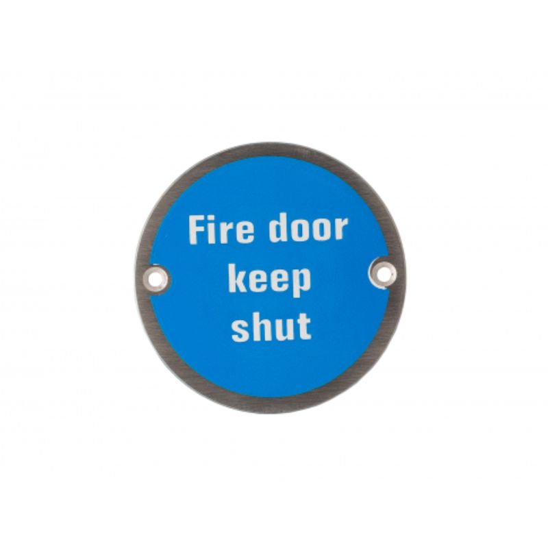 Deanta 3.0" Round Steel Fire Door Keep Shut Sign Stainless Steel